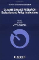 Climate change research : evaluation and policy implications : proceedings of the International Climate Change Research Conference, Maastricht, the Netherlands, 6-9 December 1994 /