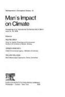 Man's impact on climate : proceedings of an international conference held in Berlin, June 14-16, 1978 /