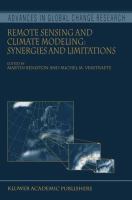 Remote sensing and climate modeling : synergies and limitations /