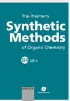 Theilheimer`s synthetic methods of organic chemistry : Synthetische Methoden der organischen Chemie.