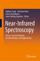 Near-infrared spectroscopy : theory, spectral analysis, instrumentation, and applications /