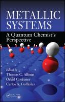 Metallic systems : a quantum chemist's perspective /