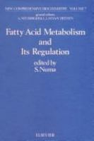 Fatty acid metabolism and its regulation /