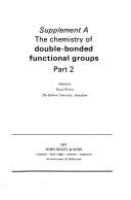 The Chemistry of double-bonded functional groups /