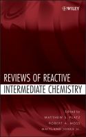 Reviews of reactive intermediate chemistry /