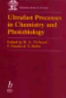 Ultrafast processes in chemistry and photobiology /