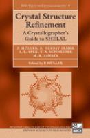 Crystal structure refinement : a crystallographers guide to SHELXL /