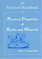 Practical handbook of physical properties of rocks and minerals /