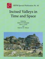 Incised valleys in time and space /