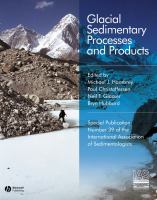Glacial sedimentary processes and products /