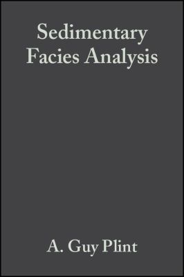 Sedimentary facies analysis : a tribute to the research and teaching of Harold G. Reading /