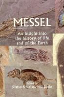 Messel : an insight into the history of life and of the earth /