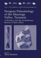 Neogene paleontology of the Manonga Valley, Tanzania : a window into the evolutionary history of East Africa /