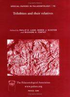 Trilobites and their relatives : contributions from the third international conference, Oxford 2001 /