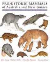Prehistoric mammals of Australia and New Guinea : one hundred million years of evolution /