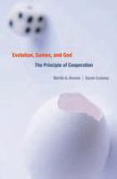 Evolution, games, and God the principle of cooperation /