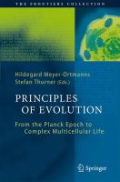 Principles of evolution from the Planck Epoch to complex multicellular life /
