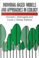 Individual-based models and approaches in ecology : populations, communities, and ecosystems /