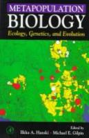 Metapopulation biology : ecology, genetics, and evolution /