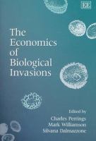 The economics of biological invasions /
