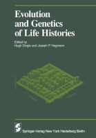 Evolution and genetics of life histories /