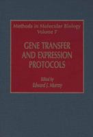 Gene transfer and expression protocols /