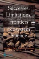 Successes, limitations, and frontiers in ecosystem science /