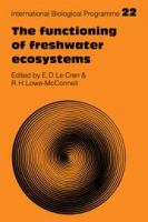 The Functioning of freshwater ecosystems /
