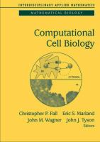 Computational cell biology : an introductory text on computer modelling in molecular and cell biology /