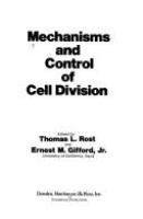 Mechanisms and control of cell division /