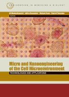 Micro and nanoengineering of the cell microenvironment : technologies and applications /