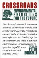 Crossroads : environmental priorities for the future /