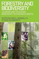 Forestry and biodiversity : learning how to sustain biodiversity in managed forests /