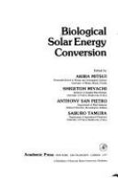 Biological solar energy conversion /