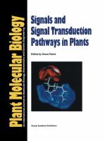 Signals and signal transduction pathways in plants /