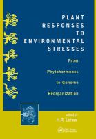 Plant responses to enviromental stresses : from phytohormones to genome reorganization /