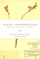 Plant conservation : a natural history approach /
