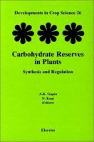 Carbohydrate reserves in plants : synthesis and regulation /