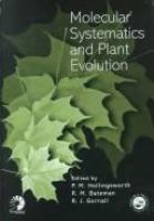 Molecular systematics and plant evolution /