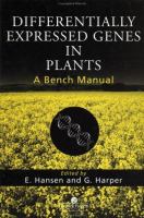 Differentially expressed genes in plants a bench manual /