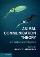 Animal communication theory information and influence /