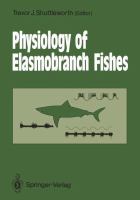 Physiology of Elasmobranch fishes /