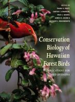 Conservation biology of Hawaiian forest birds : implications for island avifauna /