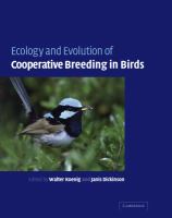 Ecology and evolution of cooperative breeding in birds /