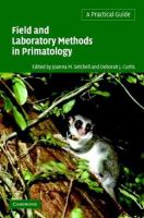 Field and laboratory methods in primatology : a practical guide /