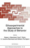 Ethoexperimental approaches to the study of behavior /