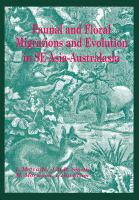 Faunal and floral migrations and evolution in SE Asia-Australasia /