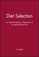 Diet selection : an interdisciplinary approach to foraging behaviour /