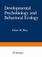 Developmental psychobiology and behavioral ecology /