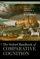 The Oxford handbook of comparative cognition /